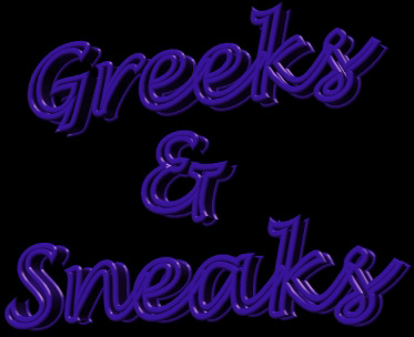 Greeks & Sneaks -- Where You Go For All Your Greek Gears!